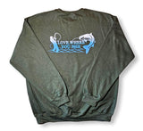 Love Where You Fish Crewnecks - Forest Green