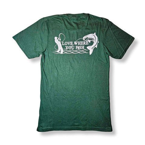 Forest Green + White Love Where You Fish Tees